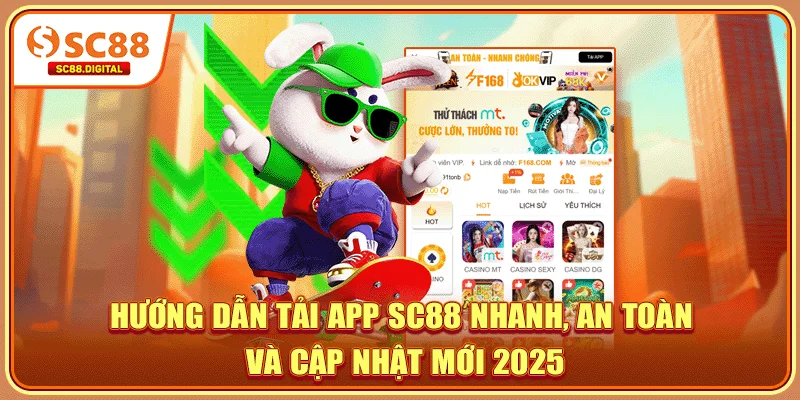 Hướng Dẫn Tải App SC88 Nhanh, An Toàn Và Cập Nhật Mới 2025