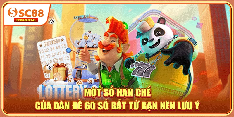 Một số hạn chế của dàn đề 60 số bất tử bạn nên lưu ý